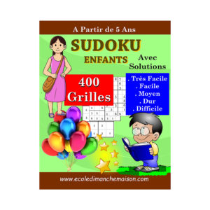 SUDOKU ENFANTS avec Solutions