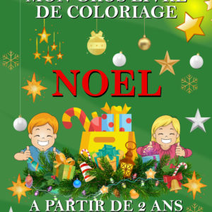 LIVRE COLORIAGE NOEL : A Partir 2 ans