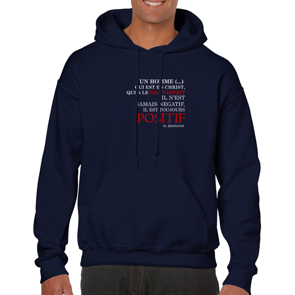 SWEAT A CAPUCHES "LE SAINTESPRIT POSITIF" Citation BRANHAM Hommes